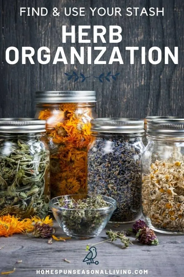 Glass canning jars full of dried herbs with text overlay reading find & use your stash herb organization.