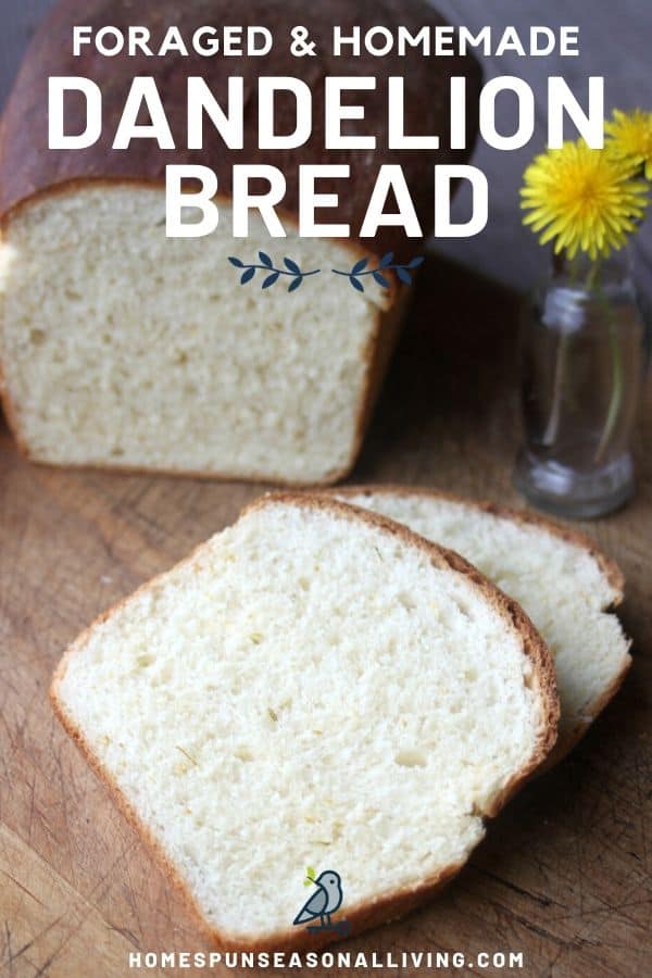 Slices of bread with an entire loaf on a wooden board with dandelion flowers in a clear vase.