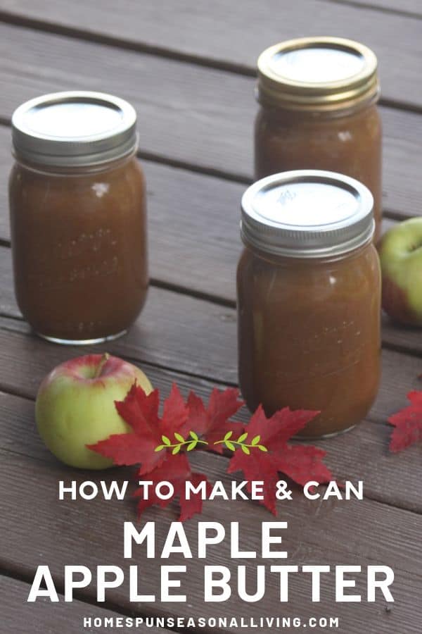 Jars of apple butter on a counter surrounded by fresh apples, red maple leaves and a text overlay.