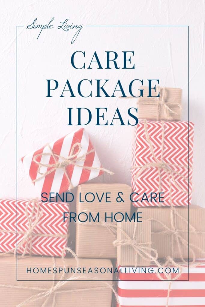 Wrapped packages in red, white, and brown paper tied with twine with text overlay stating: care package ideas - send love & care from home.