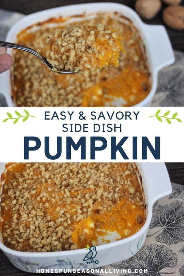 A collage of stacked photos with a spoonful of pumpkin casserole on top, a dish of casserole on the bottom, text overlay between. 