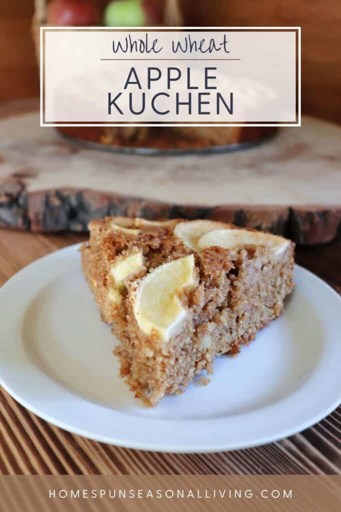A slice of apple cakes sits on a plate with text overlay that reads: Whole Wheat Apple Kuchen.