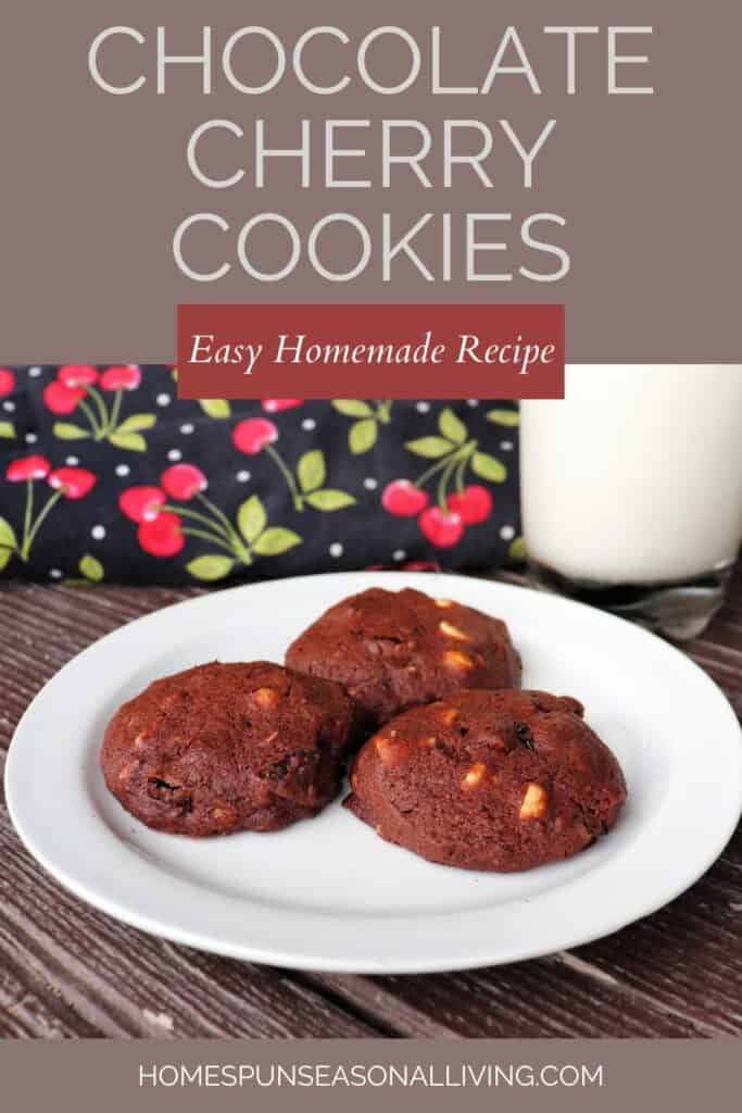 3 cookies on a plate with a cherry covered cloth and glass of milk in the background. Text overlay reads: Chocolate Cherry Cookies - Easy Homemade Recipe.